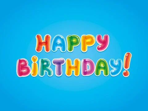 Congratulations with the day of birth. Baloon text. Birthday greeting card Stock Illustration