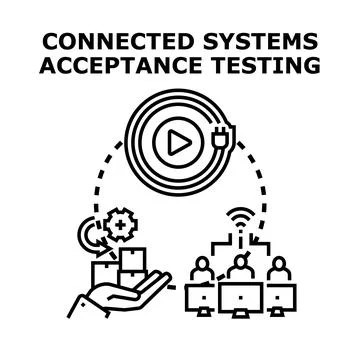 Connected systems acceptance testing development process Stock Illustration