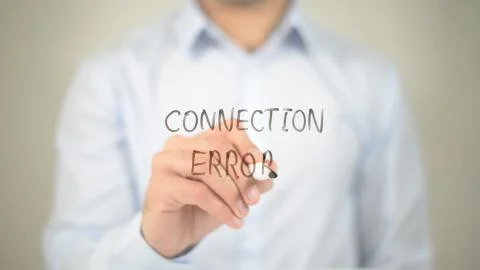 Connection Error , man writing on transparent screen Stock Photos