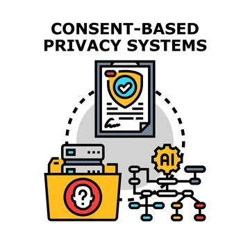 Consent based privacy systems protecting personal data and information Stock Illustration