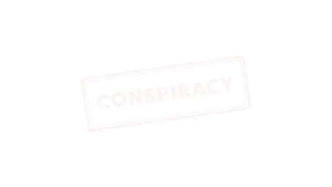 Conspiracy Concept Red Rubber Stamp Animation on White 4K Video stock 339029225