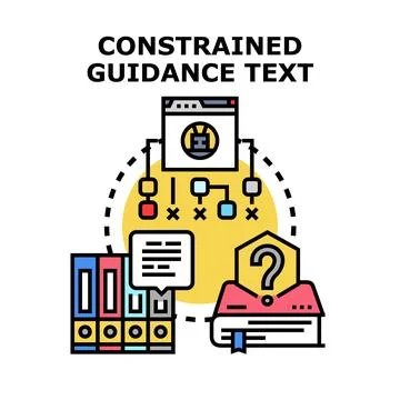 Constrained guidance text concept controlling information flow Illustration