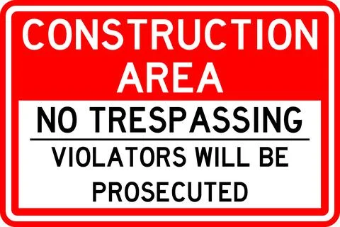 Construction area no trespassing violators will be prosecuted sign. Illustrazione stock
