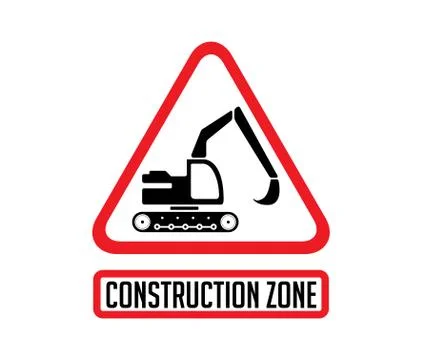 Construction zone warning sign - working excavator concept Stock Illustration