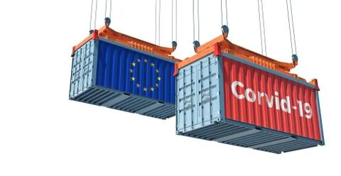 Container with Corvid-19 text on the side and container with Europe Flag. Stock Illustration