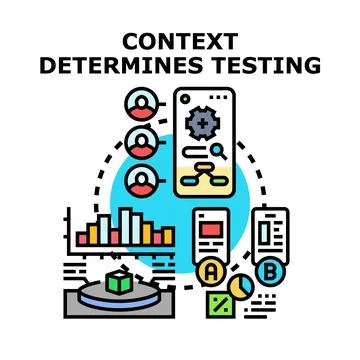 Context determines testing process for software application 库存插图