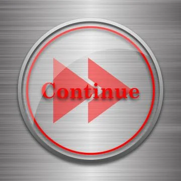 Continue icon. Internet button on metallic background.. Stock Illustration