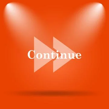 Continue icon. Internet button on orange background.. Stock Illustration