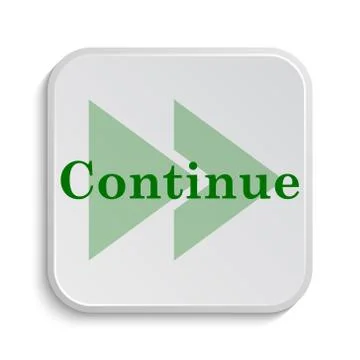 Continue icon. Internet button on white background.. Illustrazione stock