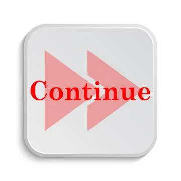 Continue icon. Internet button on white background.. Illustrazione stock