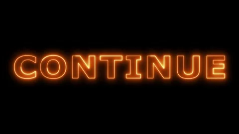 Continue text glowing orange on black background motion. Vidéo 332534082