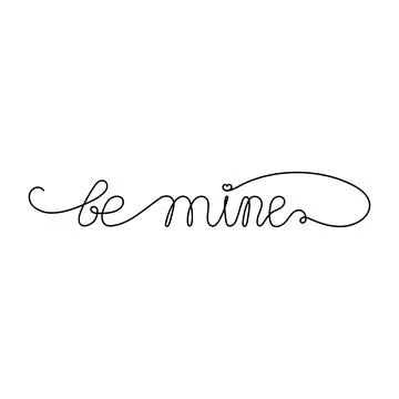 Continuous One Line script cursive text be mine. Vector illustration for post Illustrazione stock