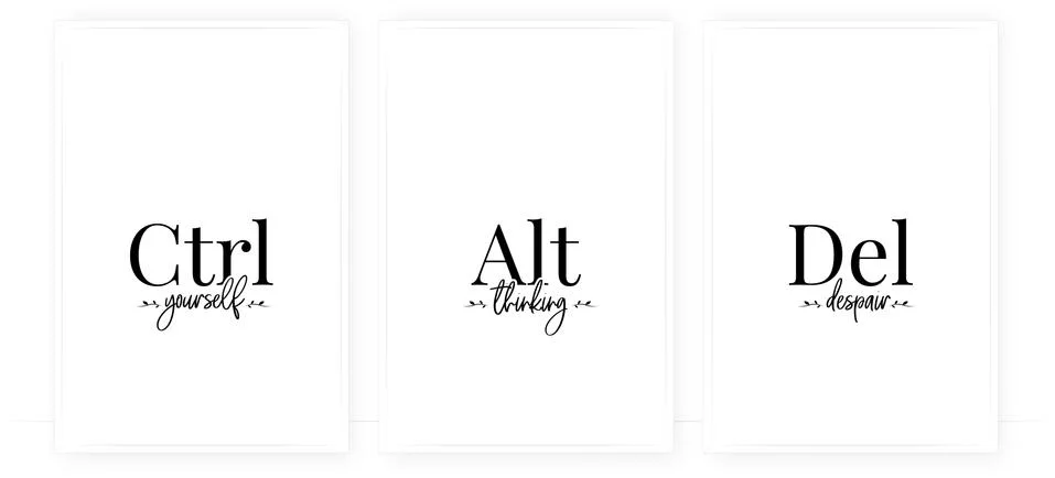 Control yourself, alter thinking, delete despair, vector. Ctrl, alt, del Stock Illustration