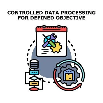 Controlled data processing flow for defined business objective Stock Illustration