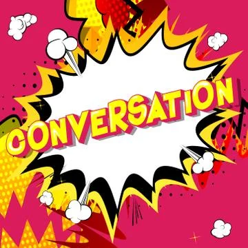 Conversation - Vector illustrated comic book style phrase on abstract backgro Stock Illustration