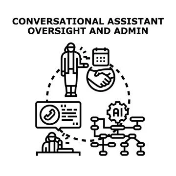 Conversational assistant oversight and admin system management Stock Illustration