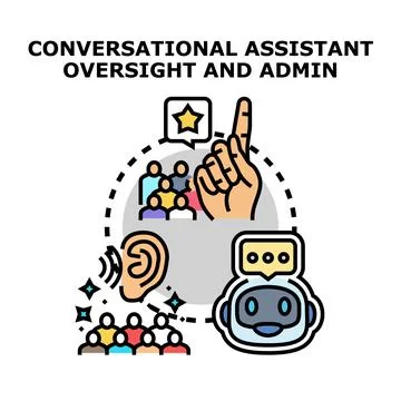 Conversational assistant oversight and administration concept Stock Illustration