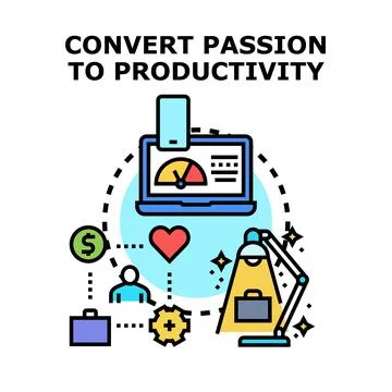 Converting passion into productive work and business イラスト素材