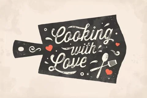 Cooking with Love. Kitchen poster. Kitchen wall decor, sign, quote Stock Illustration