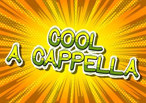 Cool A Cappella - Comic book word on abstract background. Illustrazione stock