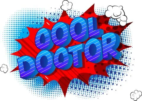 Cool Doctor - Vector illustrated comic book style phrase on abstract backgrou Stock Illustration