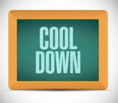 Cool down sign message on a board. illustration Stock Illustration