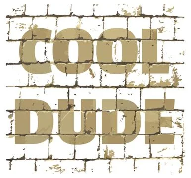 Cool Dude printed on stylized brick wall. Textured inscription. Vector Stock-Illustration