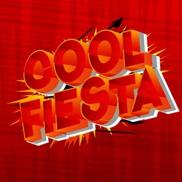 Cool Fiesta - Vector illustrated comic book style phrase on abstract backgrou イラスト素材