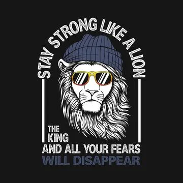Cool lion head with quotes vector illustration Stock Illustration