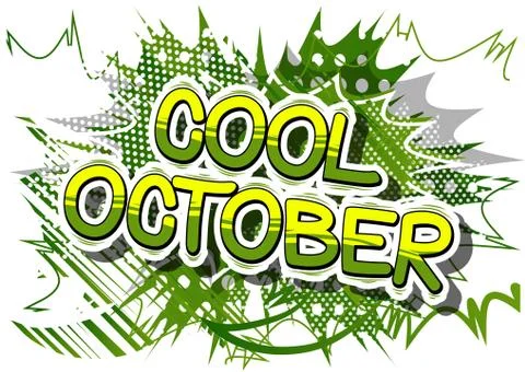 Cool October - Comic book style word on abstract background. Stock Illustration