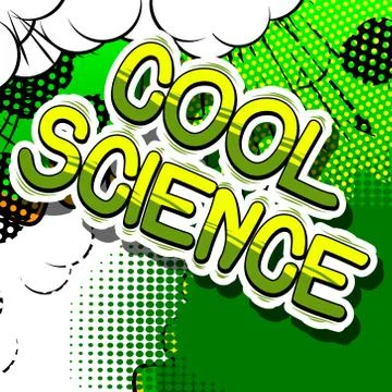 Cool Science - Comic book style phrase on abstract background. Stock Illustration