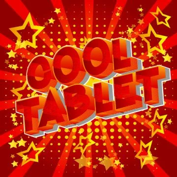 Cool Tablet - Vector illustrated comic book style phrase. Stock Illustration