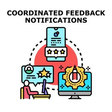 Coordinated feedback notifications for user experience improvement Stock Illustration