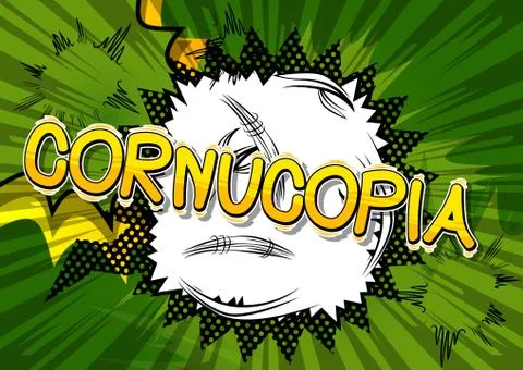 Cornucopia - Vector illustrated comic book style phrase. Stock Illustration