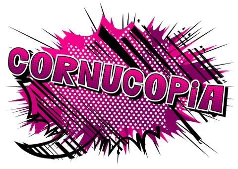 Cornucopia - Vector illustrated comic book style phrase. Stock Illustration