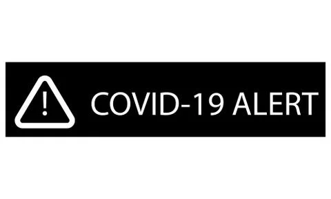Coronavirus alert icon. COVID-19 alert stripe. Stop COVID-19. Stop coronaviru Stock Illustration