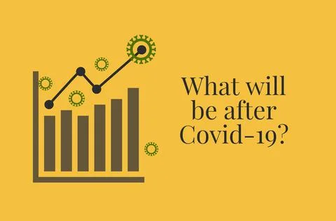 Coronavirus and graph chart with question WHAT WILL BE AFTER COVID-19? Stock Illustration
