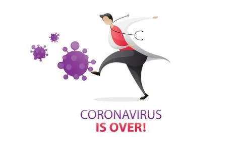 Coronavirus is Over. Doctor is Kicking the Coronavirus. Concept Illustration. Stock Illustration