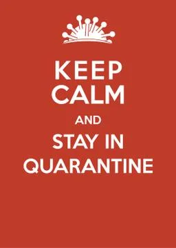 Coronavirus poster: Keep calm and stay in quarantine. Stock Illustration