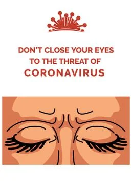 Coronavirus poster with the text: Don't close your eyes to the threat of Coro Stock Illustration