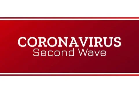 Coronavirus second wave concept. COVID-19, or 2019-nCoV acute respiratory Stock Illustration