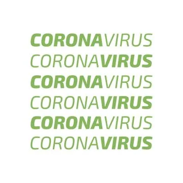CORONAVIRUS typography vector design concept Stock Illustration