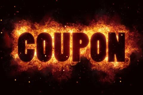 Coupon fire flames burn burning text explosion explode Stock Illustration