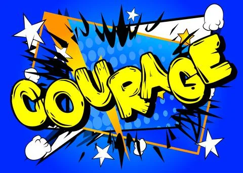 Courage. Comic book word text on abstract comics background. Retro pop art st Stock Illustration