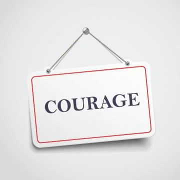 Courage hanging sign Stock Illustration