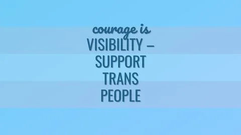 Courage Is Visibility Support Trans People Stock Illustration