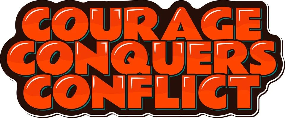 Courageous Conflict Resolution Typography Stock Illustration