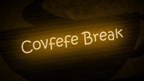 Covfefe Break Stock Footage 122451585