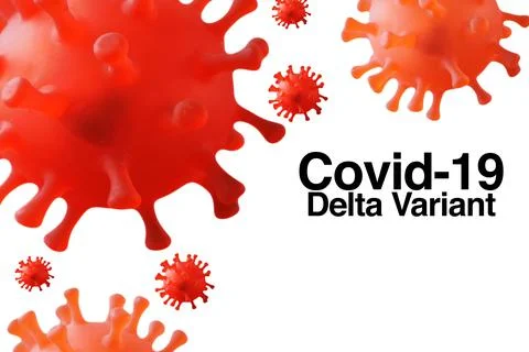 COVID-19 CORONAVIRUS DELTA VARIANT or Delta plus Strain words on white backgr Stock Illustration