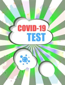 Covid-19 Test. Sign caution Coronavirus Covid-19. Pandemic medical concept Stock Illustration